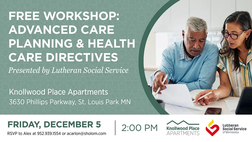 Advanced Care Planning & Health Care Directives Workshop Event information in St. Louis Park